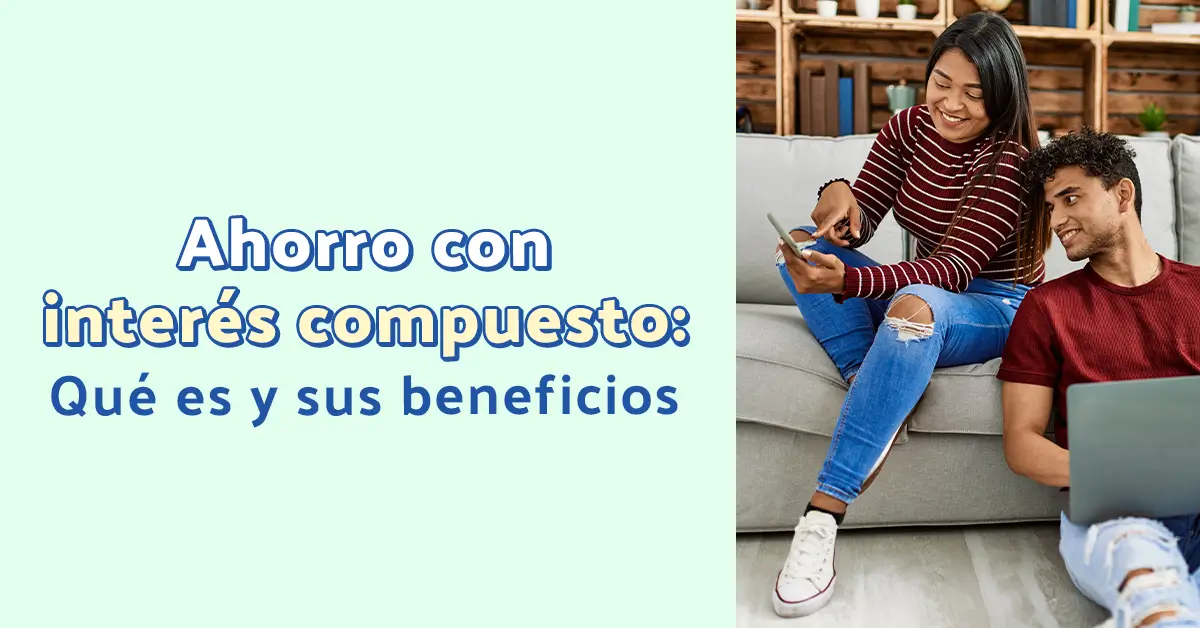 ahorro con interes compuesto y que es